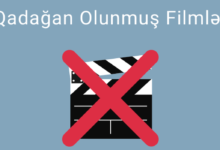 Qadagan Olunmus Filmler