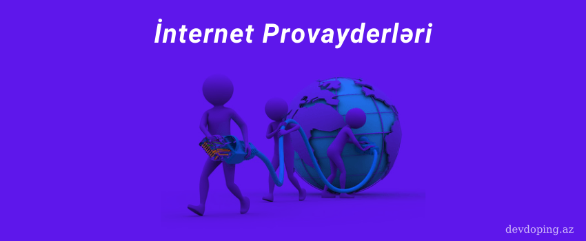 İnternet Provayderleri Haqqında Məlumat və Onların Siyahısı ✅ 1 internet provayderleri 2020