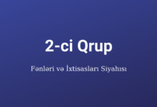 2 ci Qrup Fenleri ve ixtisaslari